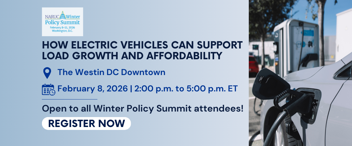 NARUC Winter Policy Summit Workshop: How EVs Can Support Load Growth and Affordability