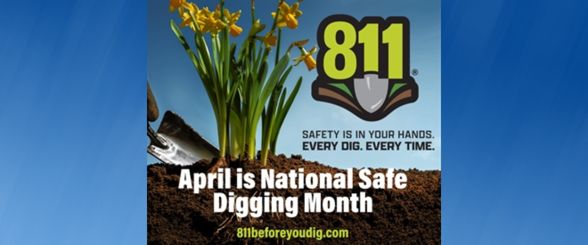 National Safe Digging Month
