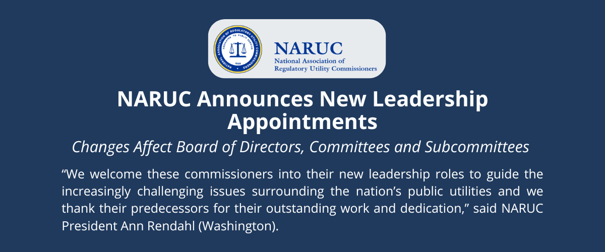NARUC Announces New Leadership Appointments