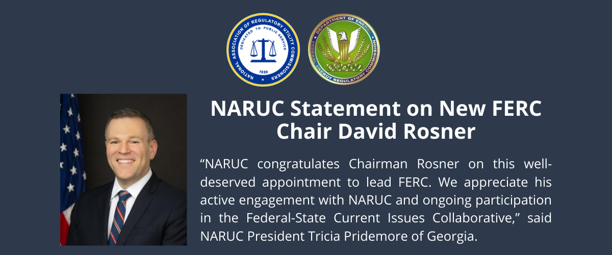 NARUC Statement on New FERC Chair David Rosner